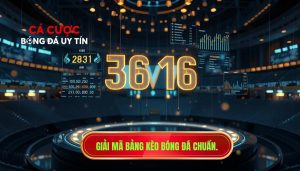 Giải mã bảng kèo bóng đá chuẩn.